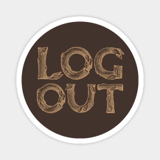 Log Out Magnet